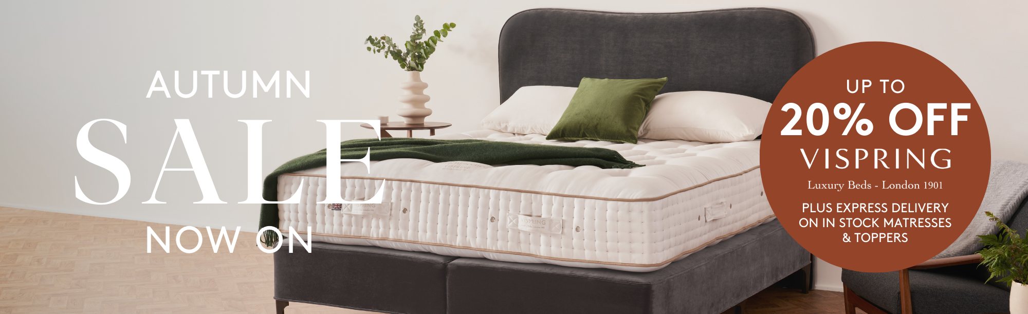 And So To Bed Autumn Sale 20% Off Vispring & Express Delivery On In Stock Mattresses & Toppers