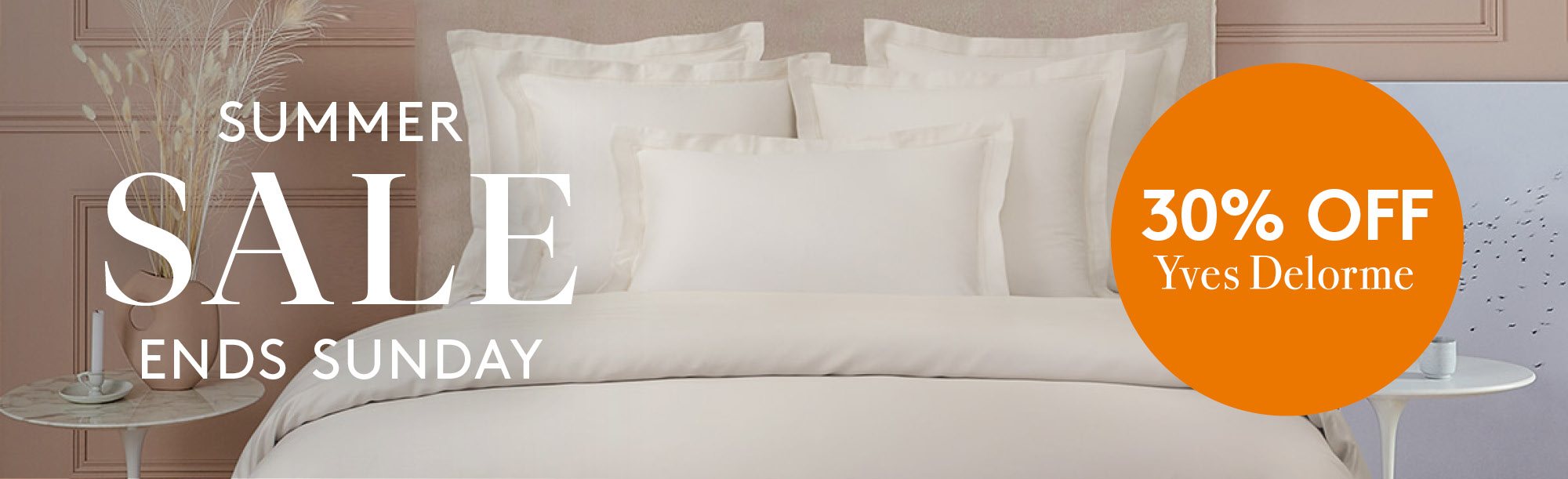 And So To Bed Summer Sale Offer 30% Off Yves Delorme