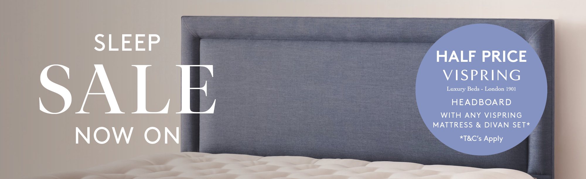 And So To Bed Sleep Sale Half Price Vispring Headboard Offer