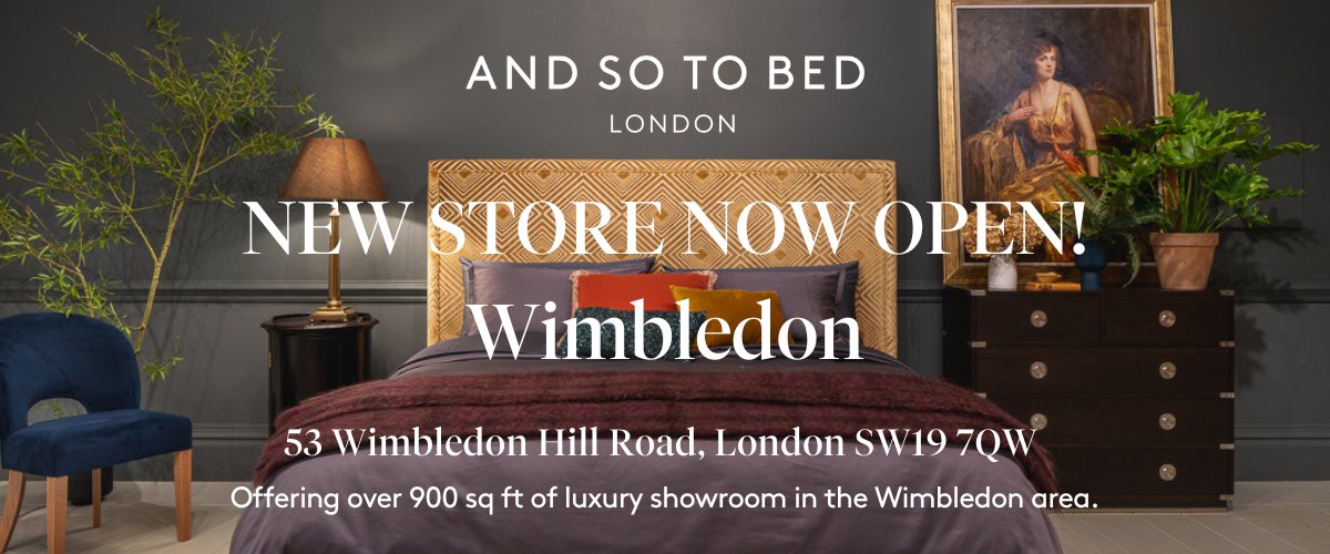 And So To Bed Wimbledon Showroom Opening Store Page Banner