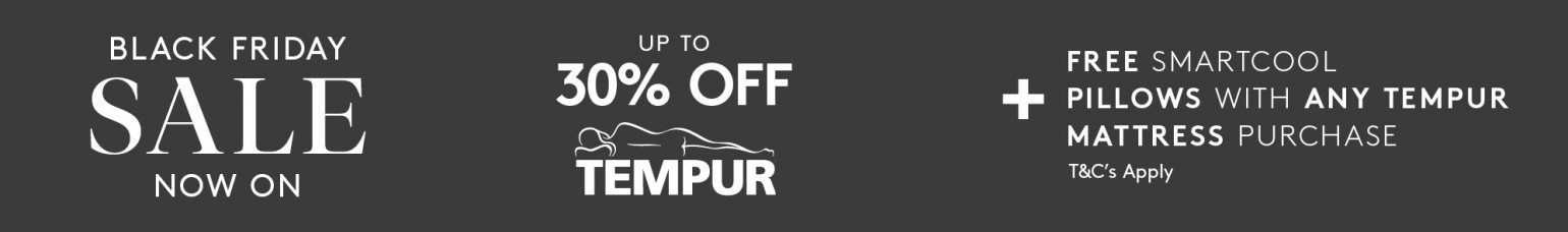 Black Friday Sale - Up To 30% Off Tempur - Free Smartcool Pillows With Any Tempur Mattress